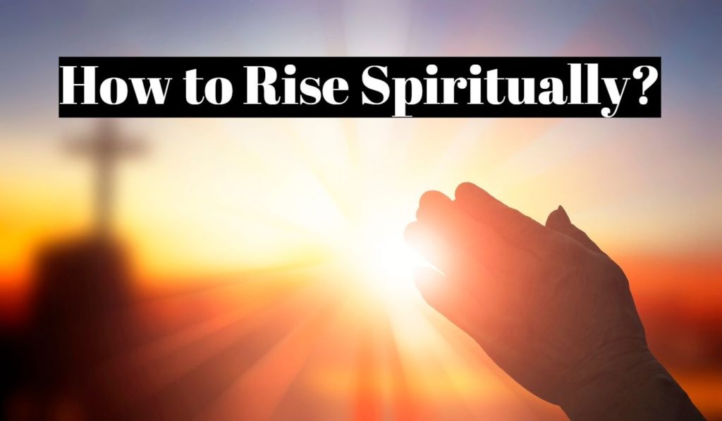 Rise Spiritually
