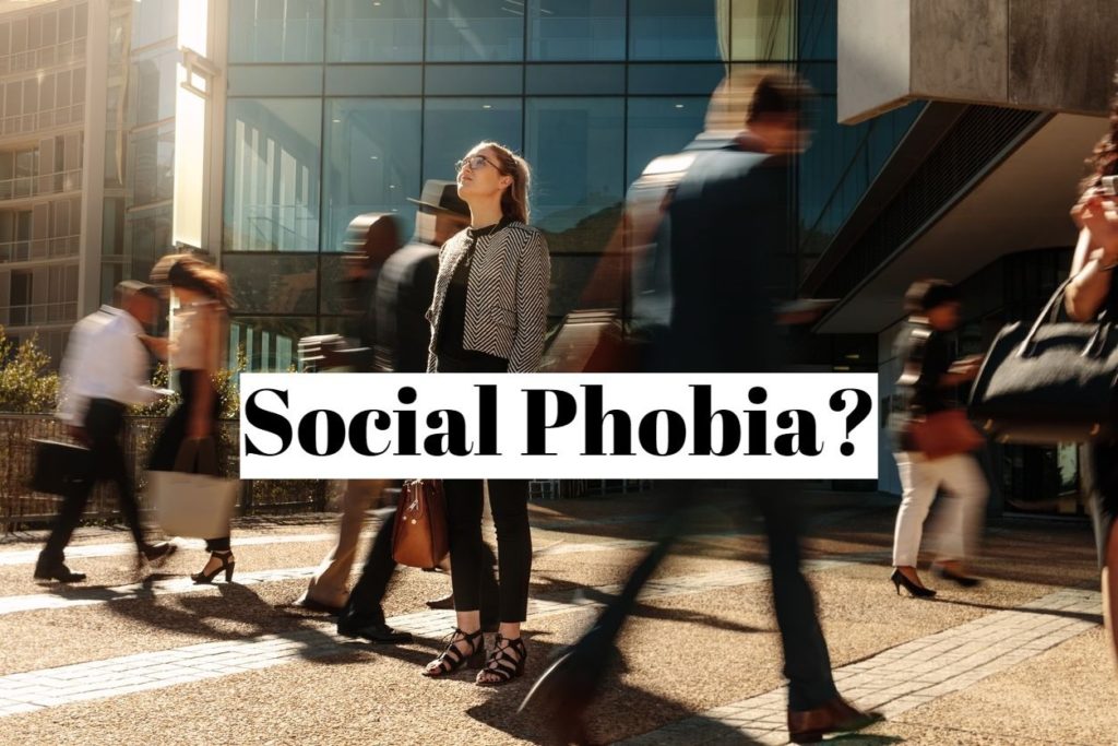 Social Phobia