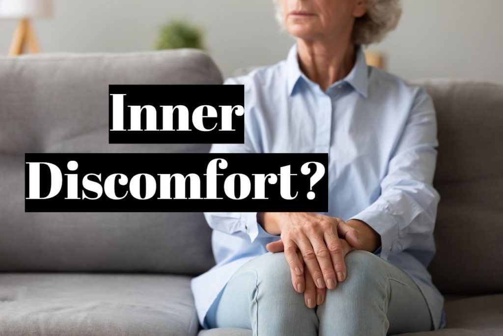 Inner discomfort