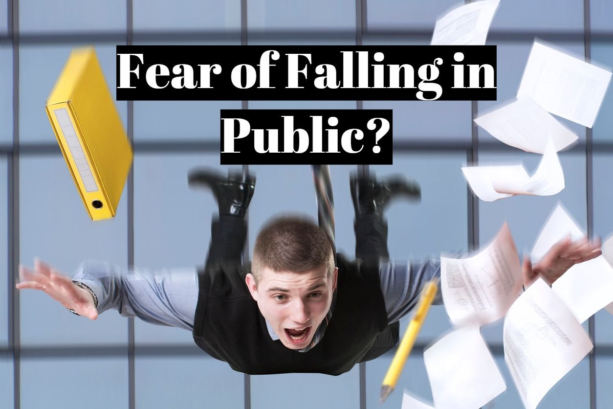 How to the fear of falling in public (basophobia)?