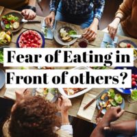 How to overcome the fear of eating in front of others ?