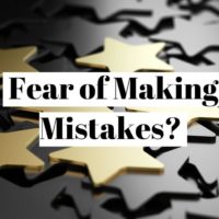 How to overcome the fear of making mistakes (perfectionism) ?