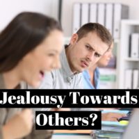 How to overcome jealousy towards others?