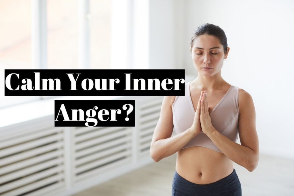Calm Your Inner Anger