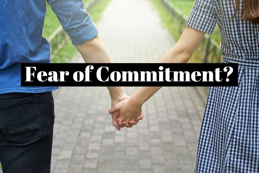 Fear of Commitment
