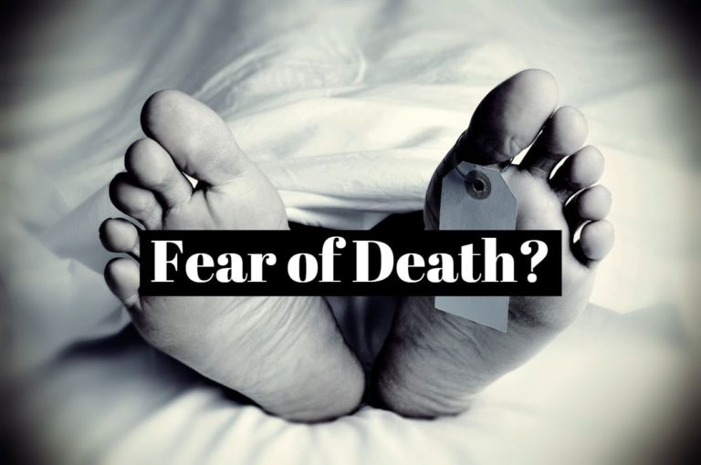 How to the fear of death (thanatophobia)