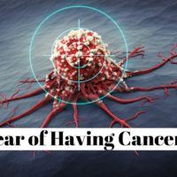 How to cure the phobia of having cancer or a tumor?