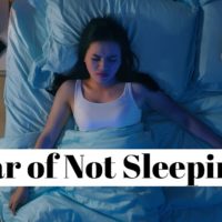 How to overcome the fear of not sleeping ?