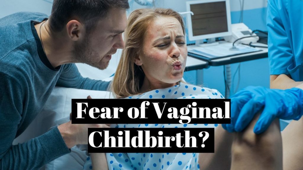 Fear of Vaginal Childbirth