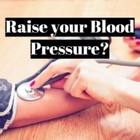 How to raise your blood pressure naturally?